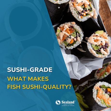 What Makes Fish Sushi-Quality? - Sealand Quality Foods