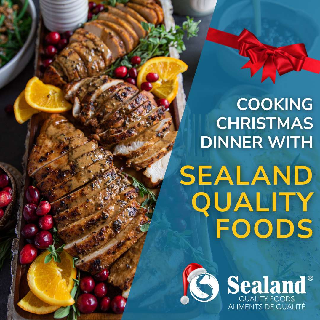 Cooking Christmas Dinner with Sealand Quality Foods - Sealand Quality Foods